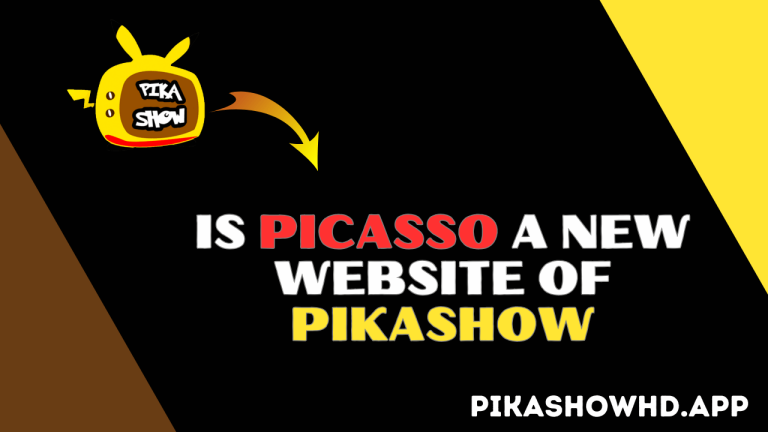 Is Picasso a New Website Of PikaShow