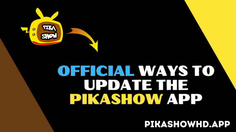 Official Ways to Update The PikaShow App