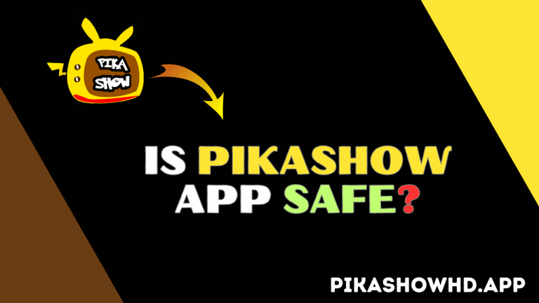 Is PikaShow App Safe?