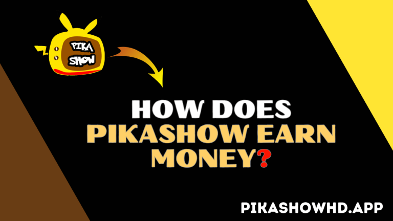 How Does PikaShow Earn Money?