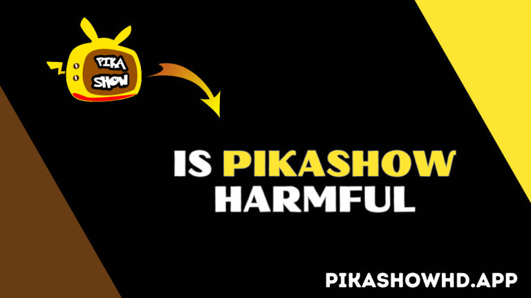 Is PikaShow Harmful