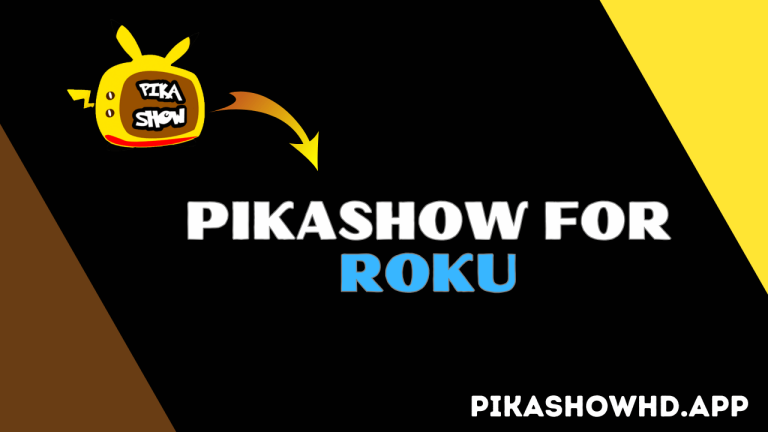 PikaShow for Roku
