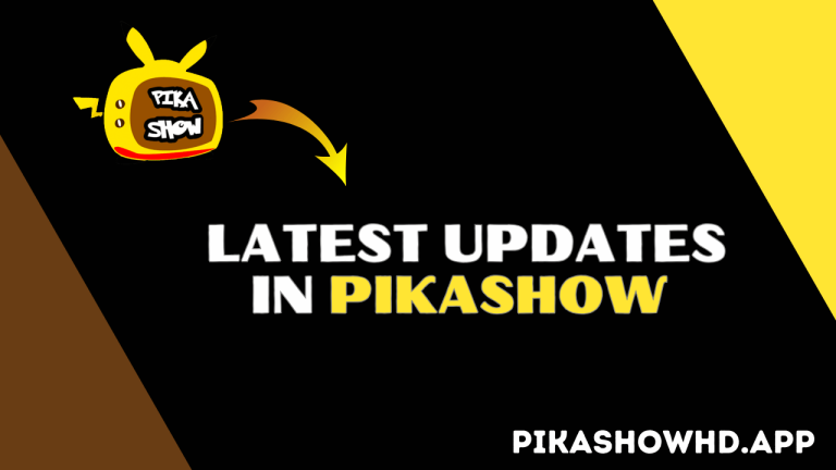 latest updates in pikashow
